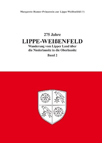 275 Jahre Lippe-Weißenfeld, Band 2